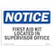 Signmission Safety Sign, OSHA Notice, 10" Height, First Aid Kit Located In Supervisor Sign, Portrait OS-NS-D-710-V-12743 - alternate 1